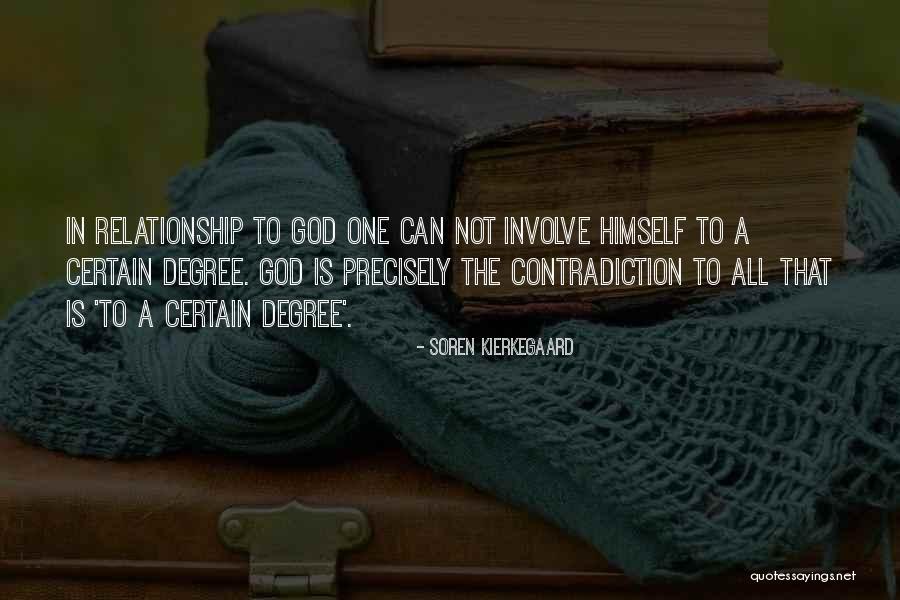 Hoztam Quotes By Soren Kierkegaard