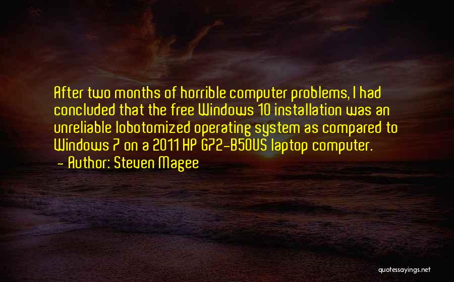 Hp Laptop Quotes By Steven Magee