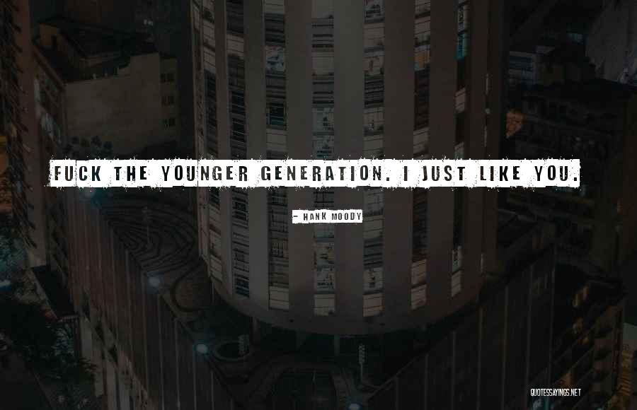 Hr Self Serv Quotes By Hank Moody Hr Self Serv Quotes By Hank Moody