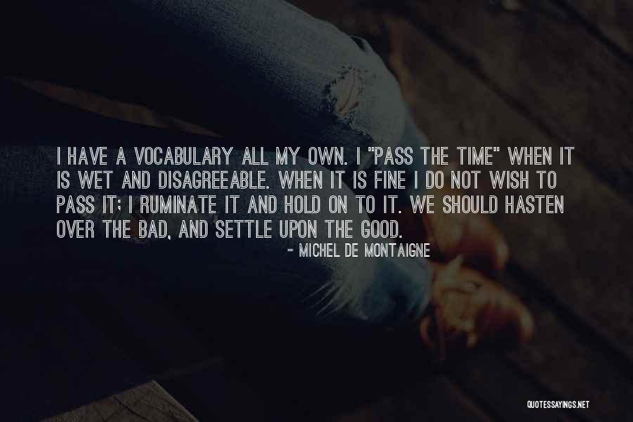 Hrabowski Name Quotes By Michel De Montaigne Hrabowski Name Quotes By Michel De Montaigne