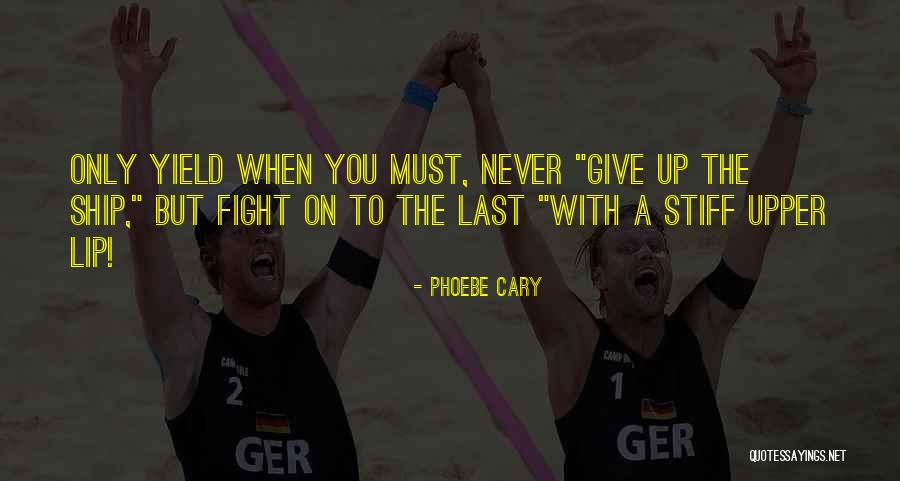 Hrabowy Ingeborg Quotes By Phoebe Cary Hrabowy Ingeborg Quotes By Phoebe Cary