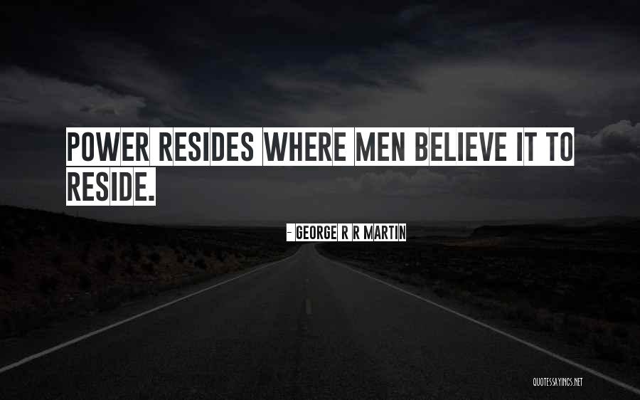 Hrabrost Citati Quotes By George R R Martin Hrabrost Citati Quotes By George R R Martin