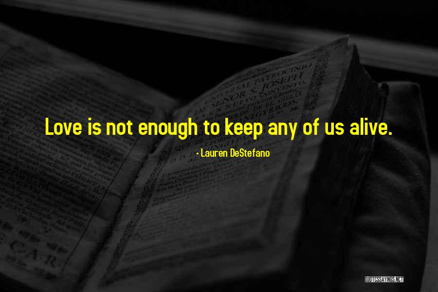 Hrabrost Je Quotes By Lauren DeStefano