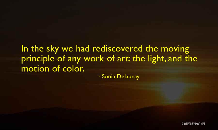 Hradani Quotes By Sonia Delaunay Hradani Quotes By Sonia Delaunay
