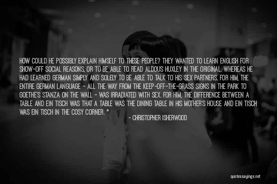Hran Filmy Quotes By Christopher Isherwood Hran Filmy Quotes By Christopher Isherwood