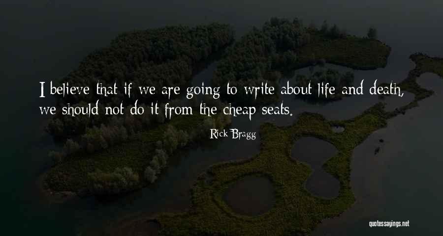 Hranice Mezi Quotes By Rick Bragg Hranice Mezi Quotes By Rick Bragg