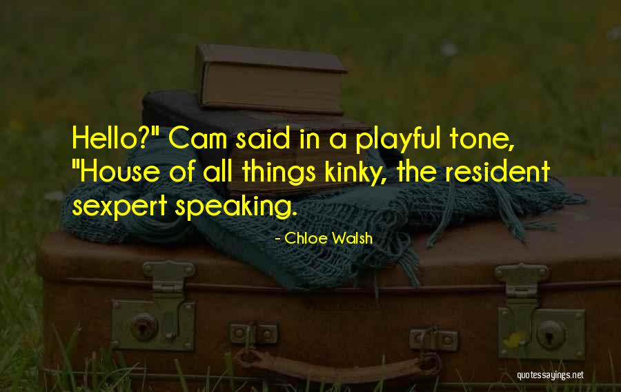Hrbek Westwood Quotes By Chloe Walsh Hrbek Westwood Quotes By Chloe Walsh
