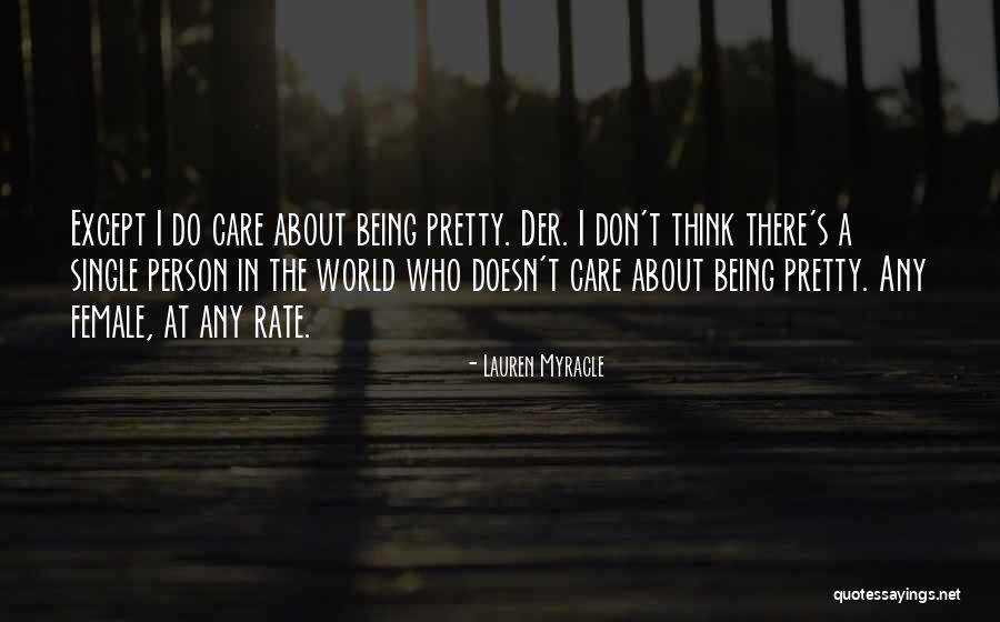 Hrdinsk Quotes By Lauren Myracle Hrdinsk Quotes By Lauren Myracle