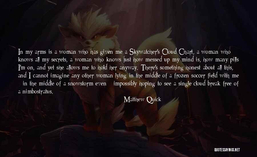 Hrdlicka S Quotes By Matthew Quick Hrdlicka S Quotes By Matthew Quick