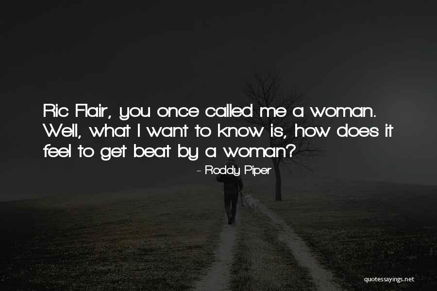 Hribar Corporation Quotes By Roddy Piper Hribar Corporation Quotes By Roddy Piper