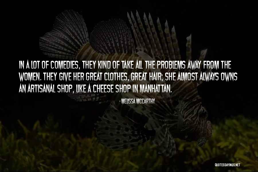 Hribar Wisconsin Quotes By Melissa McCarthy Hribar Wisconsin Quotes By Melissa McCarthy