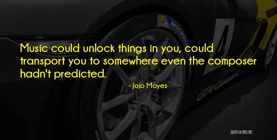 Hristiyan Ilahiler Quotes By Jojo Moyes Hristiyan Ilahiler Quotes By Jojo Moyes