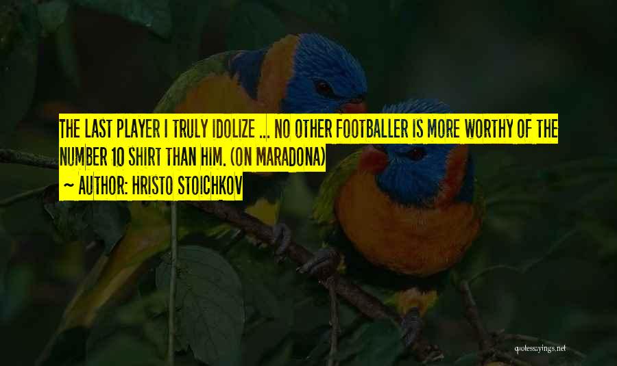 Hristo Stoichkov Quotes 1027038