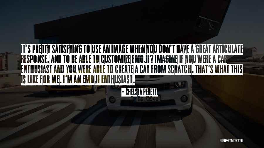 Hristova Suza Quotes By Chelsea Peretti Hristova Suza Quotes By Chelsea Peretti