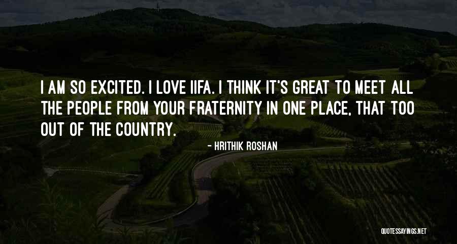 Hrithik Love Quotes By Hrithik Roshan Hrithik Love Quotes By Hrithik Roshan