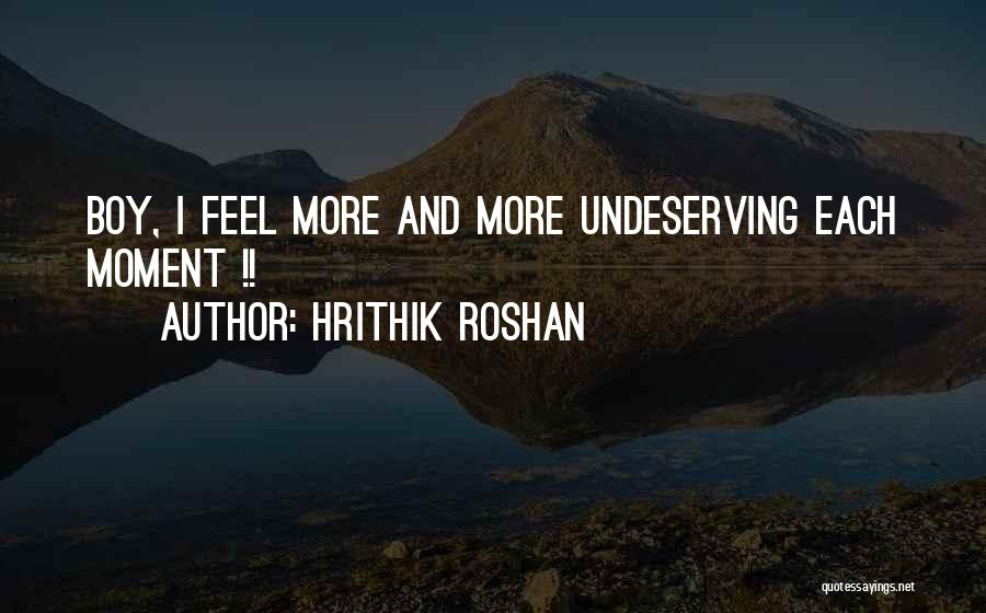 Hrithik Roshan Best Quotes By Hrithik Roshan