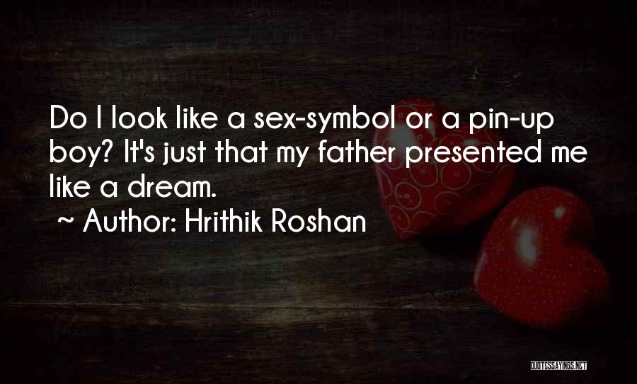 Hrithik Roshan Quotes 1216630