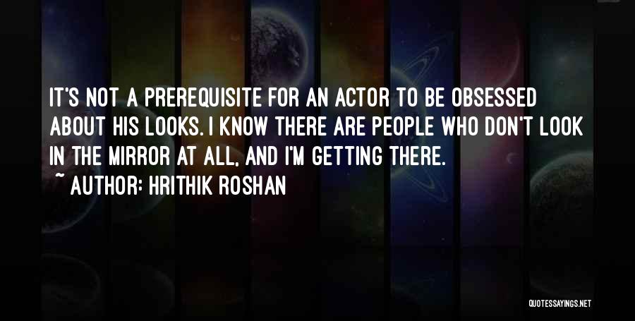 Hrithik Roshan Quotes 1694202