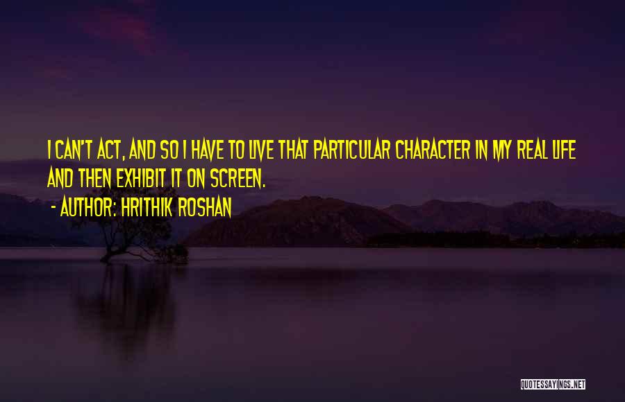 Hrithik Roshan Quotes 1841801