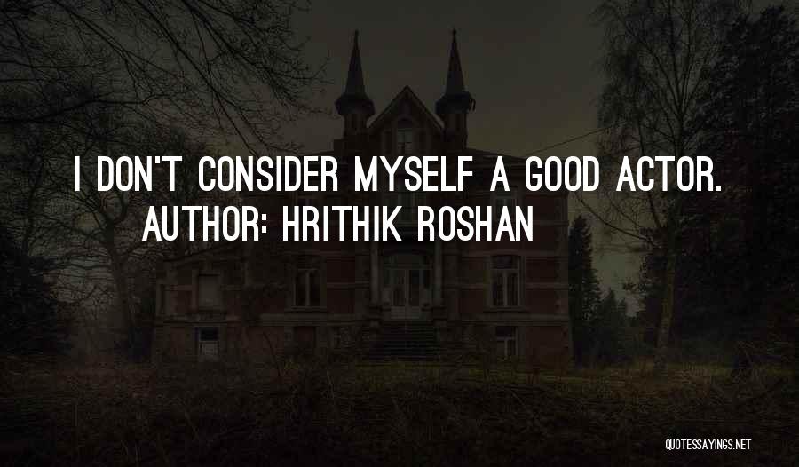 Hrithik Roshan Quotes 442726