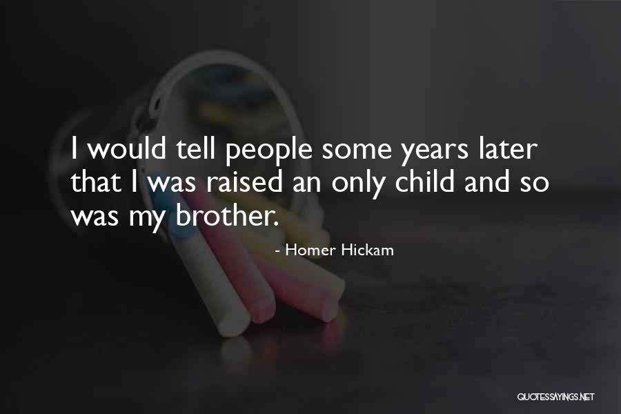 Hrivnak Jacqueline Quotes By Homer Hickam Hrivnak Jacqueline Quotes By Homer Hickam
