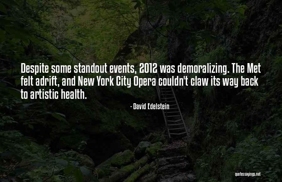Hrmasap Quotes By David Edelstein Hrmasap Quotes By David Edelstein