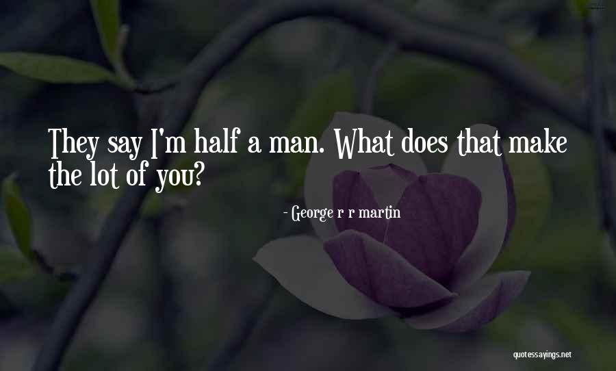 Hrmml Quotes By George R R Martin Hrmml Quotes By George R R Martin