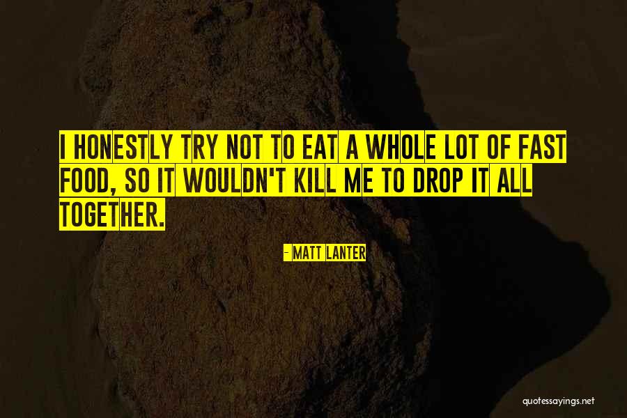 Hrmml Quotes By Matt Lanter Hrmml Quotes By Matt Lanter