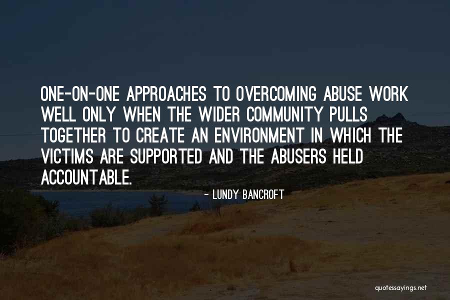 Hrnvka Quotes By Lundy Bancroft
