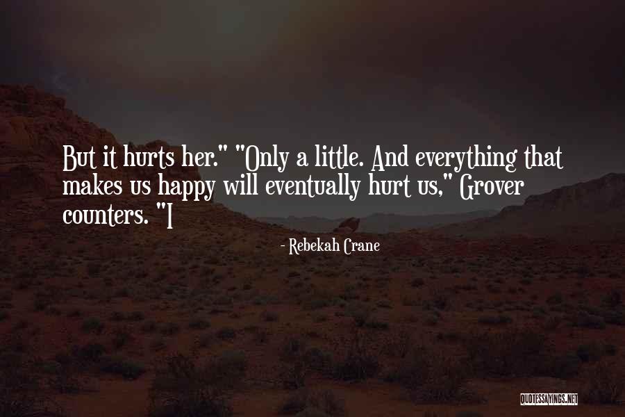 Hroe World Quotes By Rebekah Crane Hroe World Quotes By Rebekah Crane
