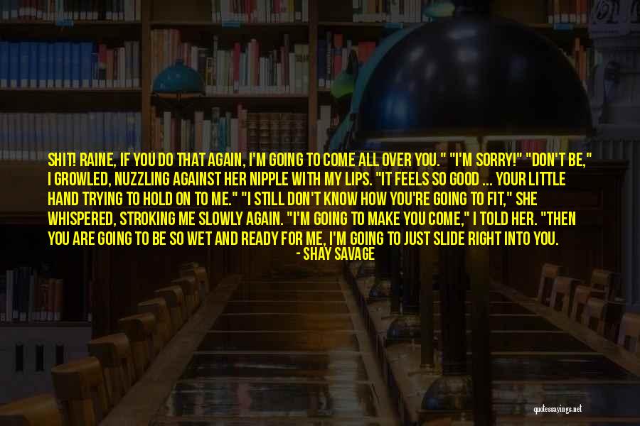 Hromada Knih Quotes By Shay Savage Hromada Knih Quotes By Shay Savage