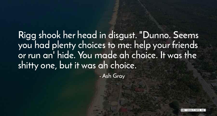 Hromadn Quotes By Ash Gray Hromadn Quotes By Ash Gray