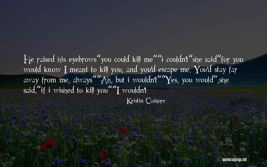 Hronek Weebly Quotes By Kristin Cashore Hronek Weebly Quotes By Kristin Cashore