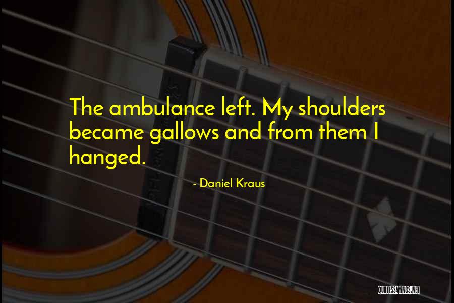 Hronia Quotes By Daniel Kraus Hronia Quotes By Daniel Kraus