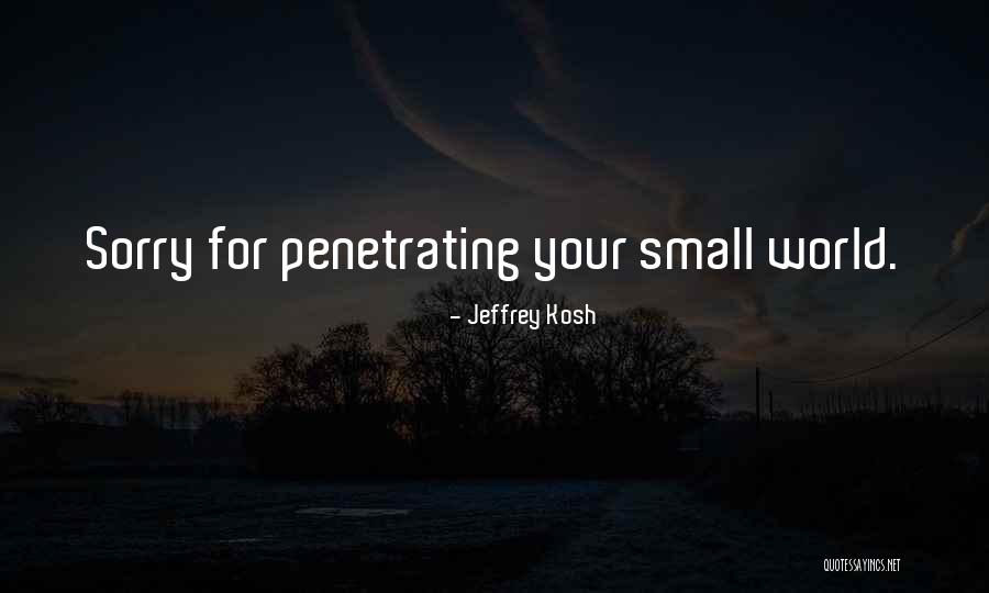 Hronis Brothers Quotes By Jeffrey Kosh Hronis Brothers Quotes By Jeffrey Kosh