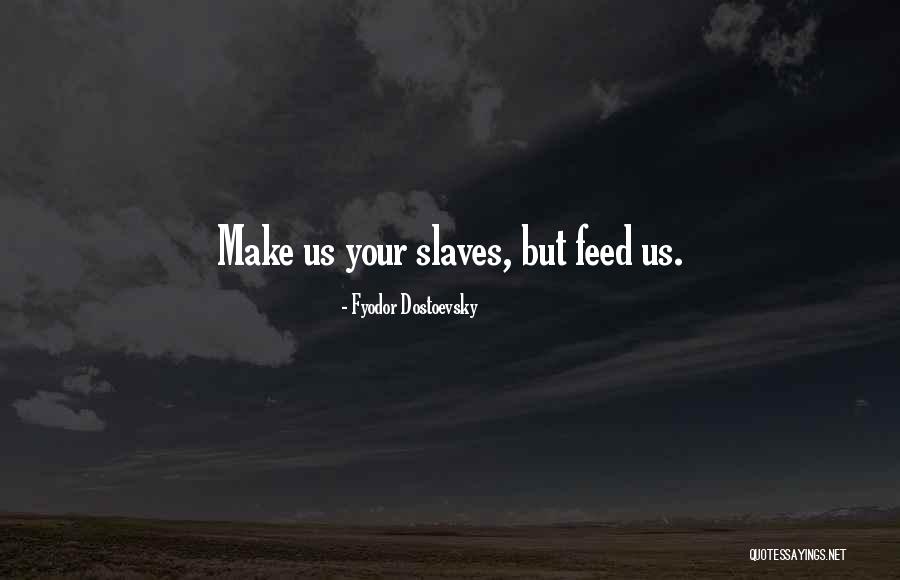 Hronis Inc Quotes By Fyodor Dostoevsky