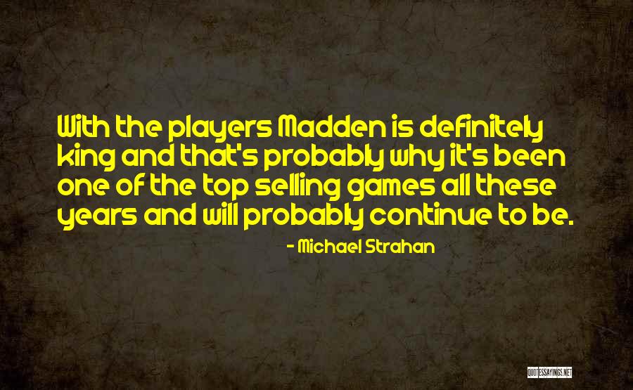 Hru Ka Let K Quotes By Michael Strahan Hru Ka Let K Quotes By Michael Strahan
