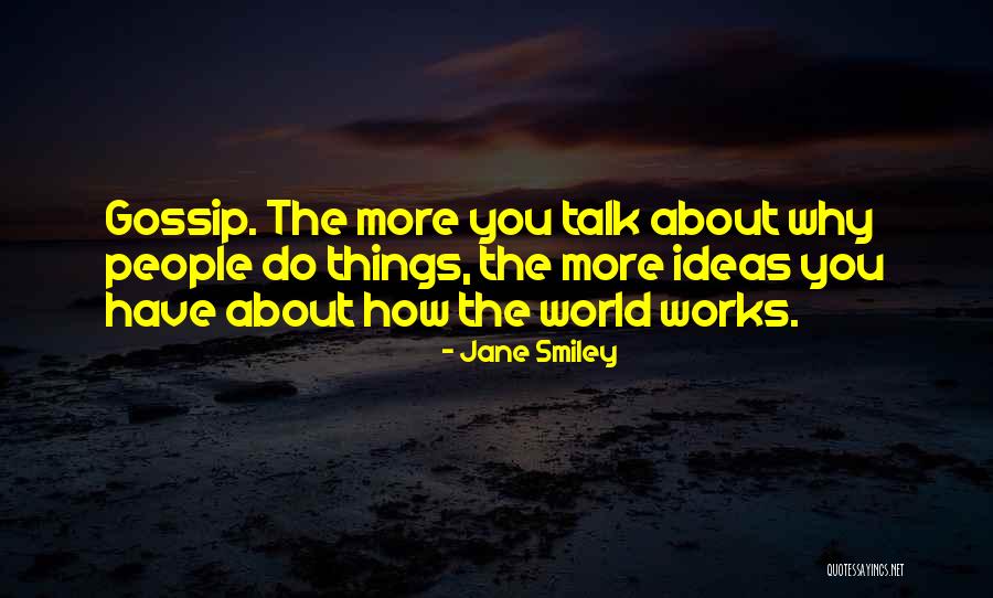 Hrubes Martins Quotes By Jane Smiley Hrubes Martins Quotes By Jane Smiley