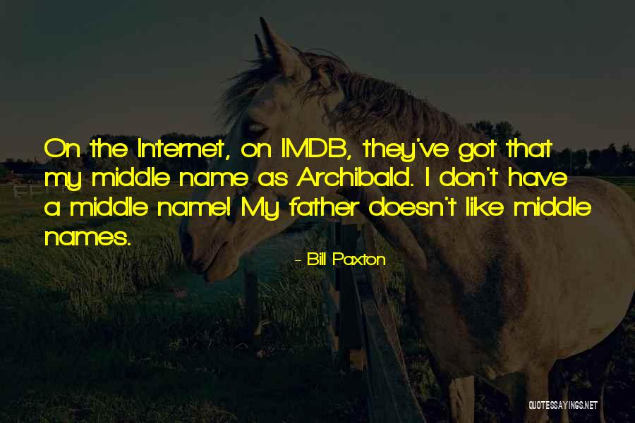 Hrubesky Quotes By Bill Paxton Hrubesky Quotes By Bill Paxton