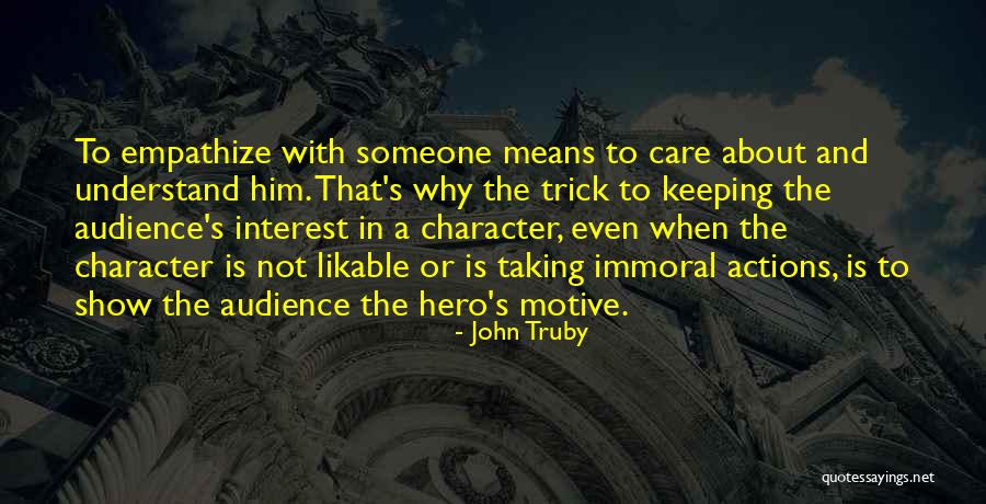 Hrubesky Quotes By John Truby Hrubesky Quotes By John Truby