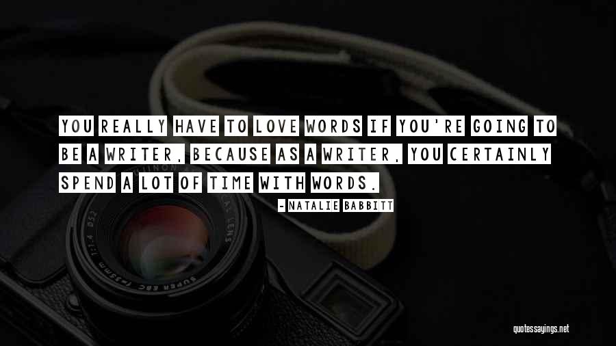 Hrubiesz W Quotes By Natalie Babbitt Hrubiesz W Quotes By Natalie Babbitt