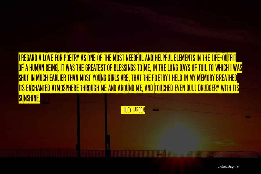 Hrudn Quotes By Lucy Larcom Hrudn Quotes By Lucy Larcom