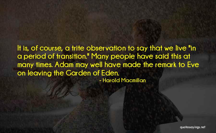 Hrushikesh Panshet Quotes By Harold Macmillan Hrushikesh Panshet Quotes By Harold Macmillan