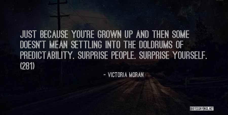 Hrvatska Elektroprivreda Quotes By Victoria Moran