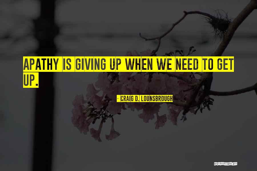 Hrvatska Gospodarska Quotes By Craig D. Lounsbrough Hrvatska Gospodarska Quotes By Craig D. Lounsbrough