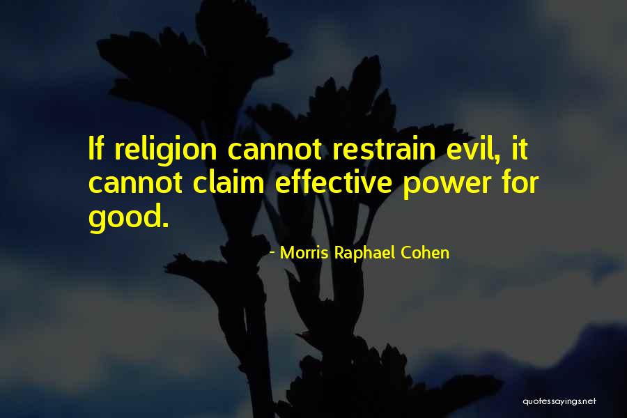 Hrybed Quotes By Morris Raphael Cohen