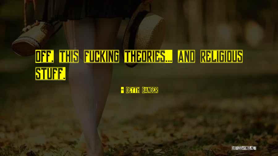 Hryniewicze Quotes By Deyth Banger Hryniewicze Quotes By Deyth Banger