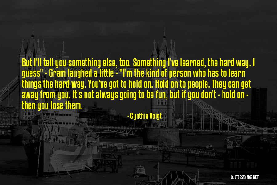 Hrzad Quotes By Cynthia Voigt Hrzad Quotes By Cynthia Voigt