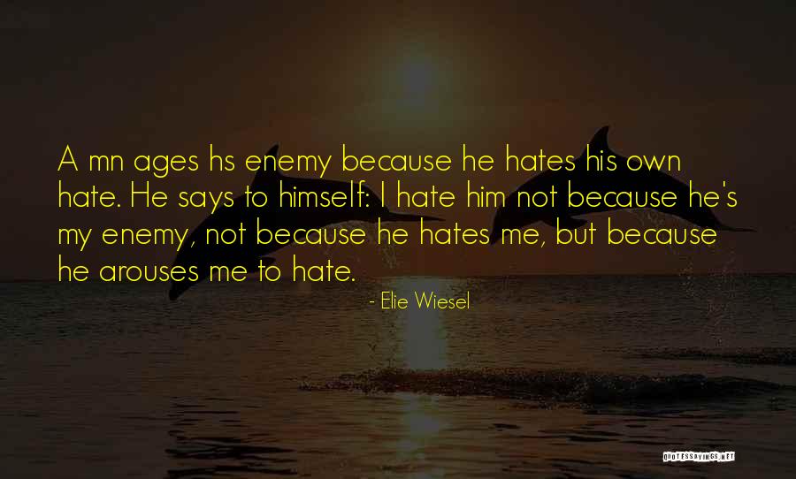 Hs Quotes By Elie Wiesel Hs Quotes By Elie Wiesel