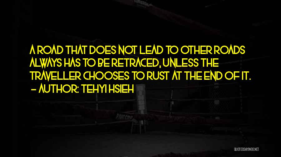 Hsieh Quotes By Tehyi Hsieh